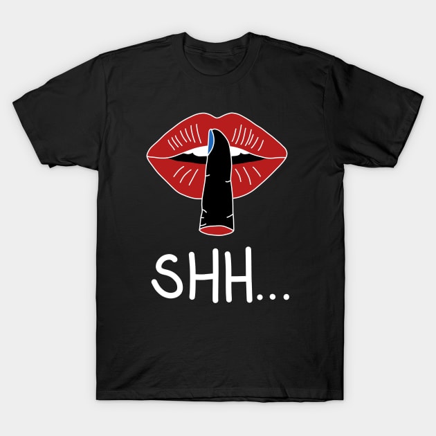 shh T-Shirt by JagaMen